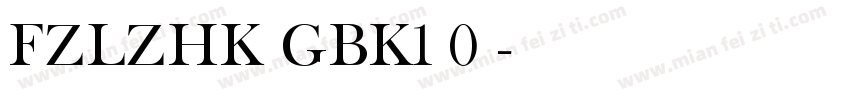 FZLZHK GBK1 0 字体转换